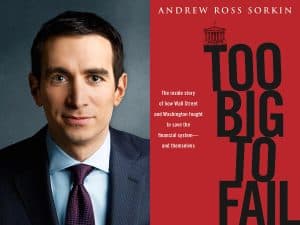 Andrew gross Sorkin headshot and cover of Too Big to Fail