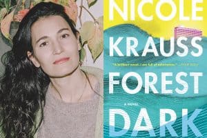 Nicole Krauss head shot and cover of Forest Dark