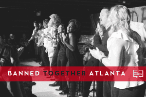 Banned Together Atlanta