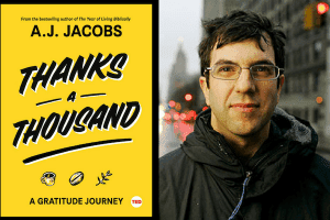 cover of Thanks a Thousand and A.J. Jacobs headshot