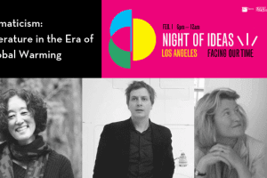 A Night of Ideas: Facing Our Time Los Angeles event