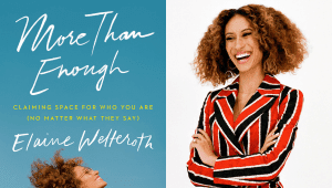More Than Enough book cover and author Elaine Welteroth