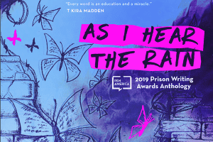 As I Hear The Rain 2019 Prison Writing Anthology Cover Featured Image