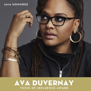 2019 Voice of Influence Award honoree: Ava DuVernay