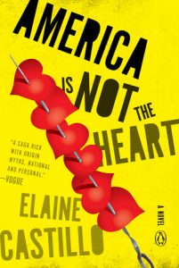 Elaine Castillo - America Is Not the Heart