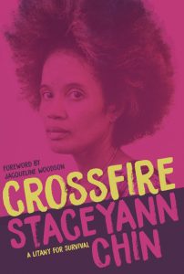 Staceyann Chin - Crossfire: A Litany for Survival