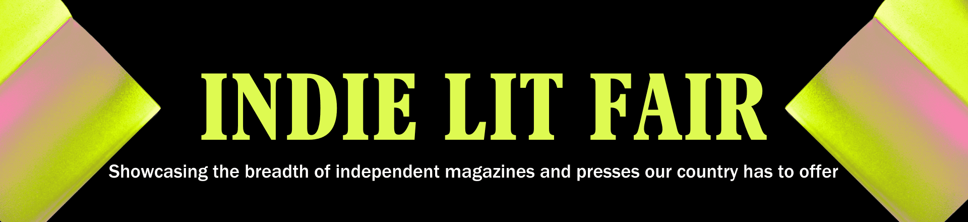 Indie Lit Fair: Showcasing the breadth of independent magazines and presses our country has to offer
