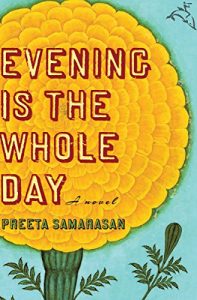 Preeta Samarasan - Evening Is The Whole Day