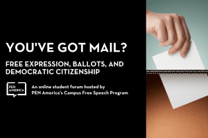 You’ve Got Mail? Free Expression, Ballots, and Democratic Citizenship event page graphic: text on left; on right: hand putting ballot into a box
