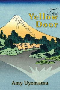Amy Uyematsu - The Yellow Door book cover