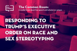 Seats in a lounge with pink overlay as backdrop; on top: “The Common Room: A weekly forum on free speech and inclusion on campus. Responding to Trump’s Executive Order on Race and Sex Stereotyping”