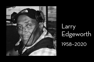 Larry Edgeworth’s photo on left; on right: “Larry Edgeworth, 1958–2020”