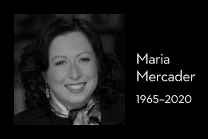 Maria Mercader’s headshot on left; on right: “Maria Mercader, 1965–2020”