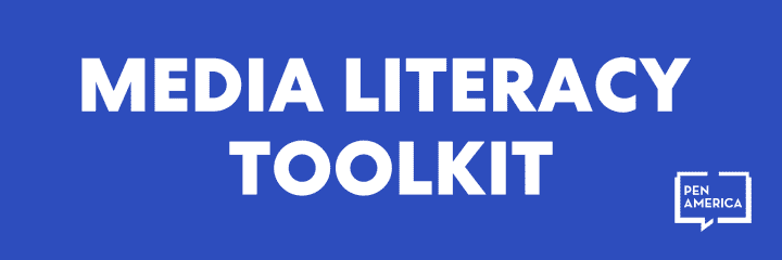 “Media Literacy Toolkit” in text and PEN America’s logo