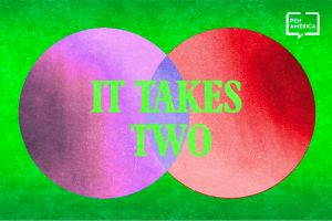 Venn diagram with the left circle in purple and the right circle in red, on top of a neon green background. Text in the venn diagram reads, in neon green, “It Takes Two”