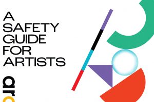 “A Safety Guide for Artists” and Artists at Risk Connection logo on left; on right: a series of colorful shapes