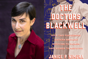 Janice Nimura headshot and "The Doctors Blackwell" cover