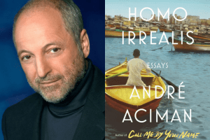 André Aciman headshot and "Homo Irrealis" book cover