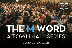 Photo of crowd from an M Word event; text on top: “The M Word: A Town Hall Series. June 22-25, 2021”