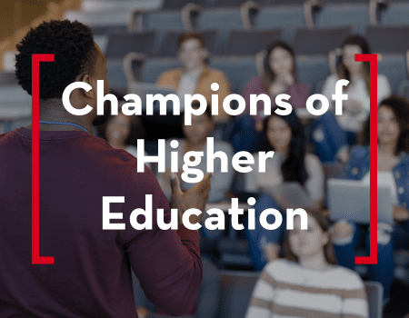 Champions Of Higher Education