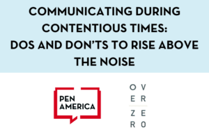 Communicating During Contentious Times: Dos and Don’ts to Rise Above the Noise
