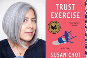 Susan Choi headshot and Trust Exercise book cover