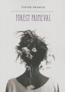 Vievee Francis - Forest Primeval