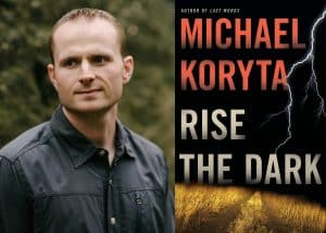 Michale Kortya headshot and cover of Rise the Dark