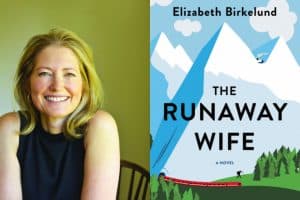Elizabeth Birkelund headshot and cover of The Runaway Wife