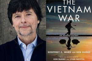 Ken burns headshot and cover of The Vietnam War: An Intimate History