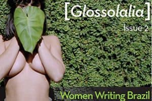 cover of Glossolalia issue 2: Women Writing Brazil