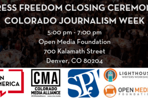 Press Freedom Closing Ceremony Colorado Journalism Week event graphic