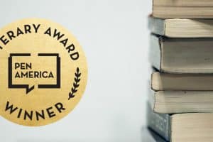 PEN America Literary Award Winner