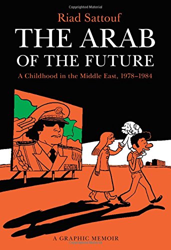 The Arab Of The Future by Riad Sattouf