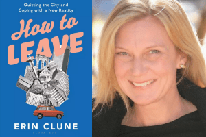 Cover of How to Leave and headshot of Erin Clune