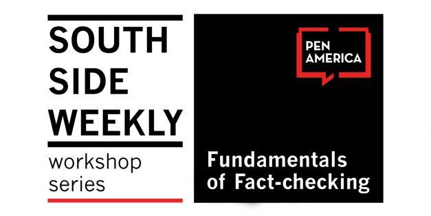 South Side Weekly Workshop Series: Fundamentals of Fact-checking