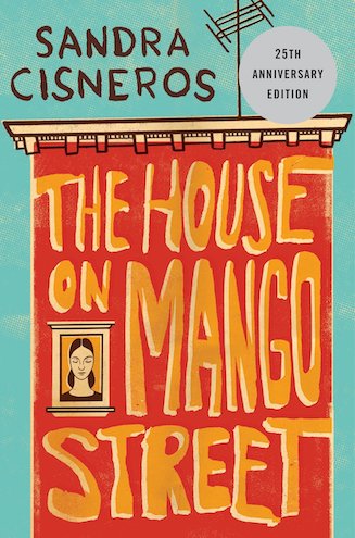 House On Mango Street by Sandra Cisneros