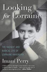 Looking For Lorraine by Imani Perry