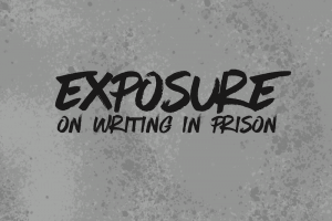 Exposure: On Writing In Prison Cover