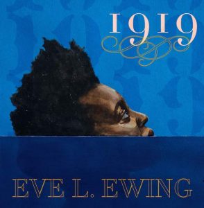 1919 by Eve Ewing