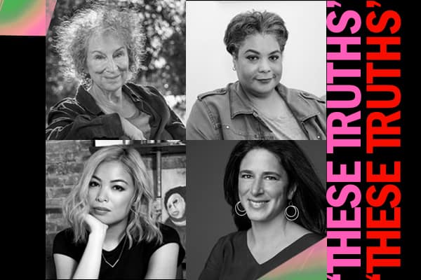 Margaret Atwood, Roxane Gay, and Jia Tolentino with Rebecca Traister
