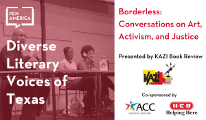 Diverse Literary Voices of Texas - Borderless: Conversations on Art, Activism, and Justice