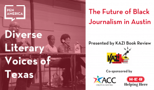 Diverse Literary Voices of Texas - The Future of Black Journalism in Austin