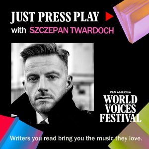 Just Press Play with Szczepan Twardoch