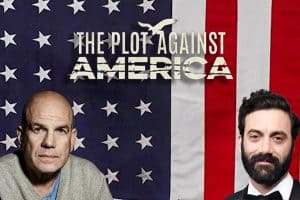 The Plot Against America - David Simon and Morgan Spector