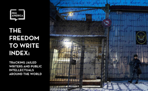 The Freedom to Write Index: Tracking Jailed Writers and Public Intellectuals Around the World