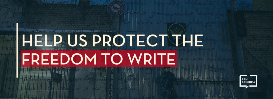 Help Us Protect the Freedom to Write