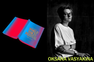 Writers in Residence: A Poem-From-Home with Oksana Vasyakina
