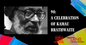 90: A Celebration of Kamau Brathwaite