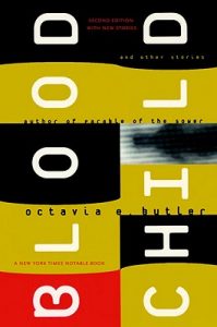 Octavia Butler - Bloodchild and Other Stories